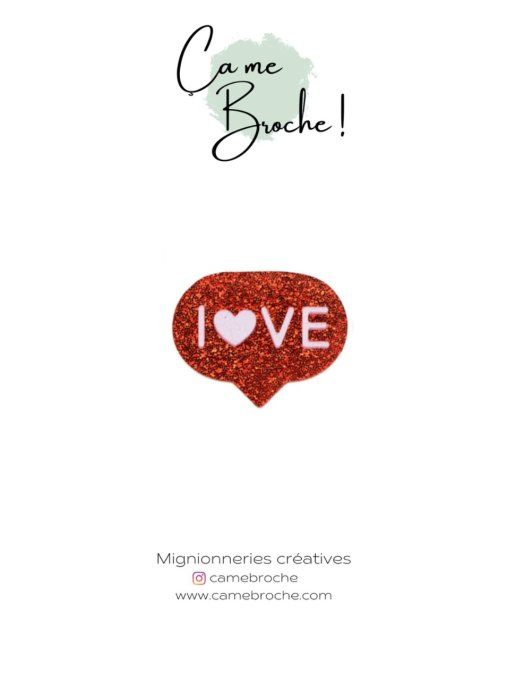 Broche I Love