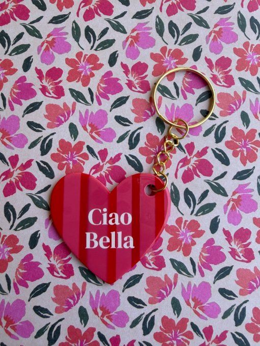 Porte clé Ciao Bella